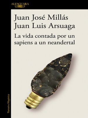 cover image of La vida contada por un sapiens a un neandertal (De un sapiens a un neandertal)